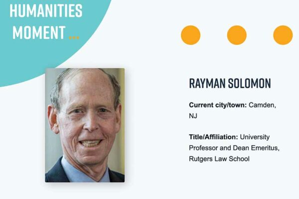 Humanities Moment: Rayman Solomon