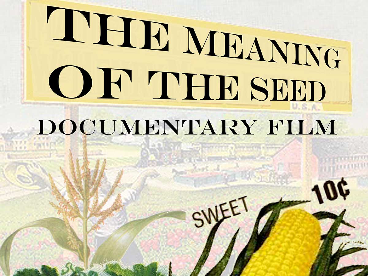Promotional Poster for "The Meaning of the Seed" documentary film