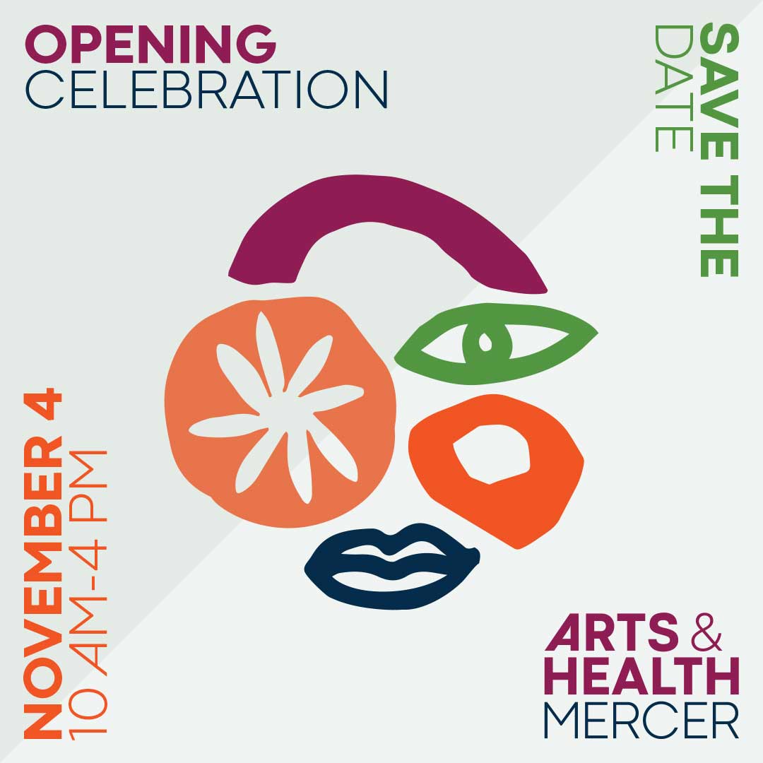 Arts & Health Mercer Opening Ceremony Graphic