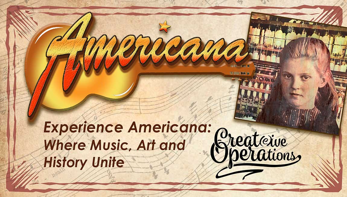 Americana music series from Creative OPERAtions