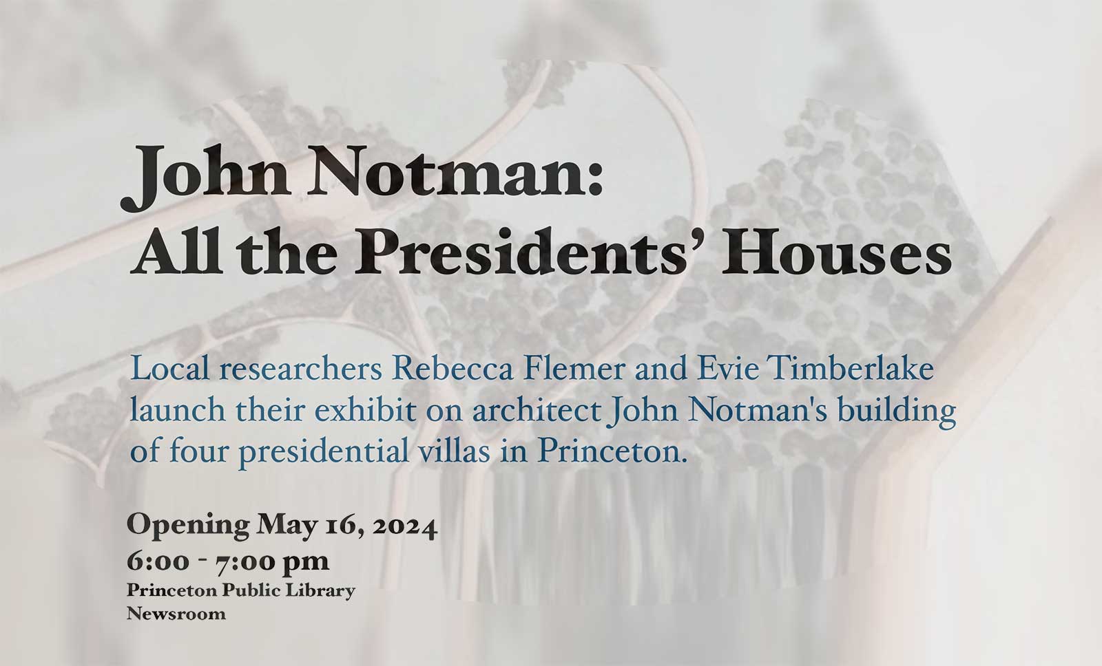 John Notman: All the Presidents' Houses event graphic