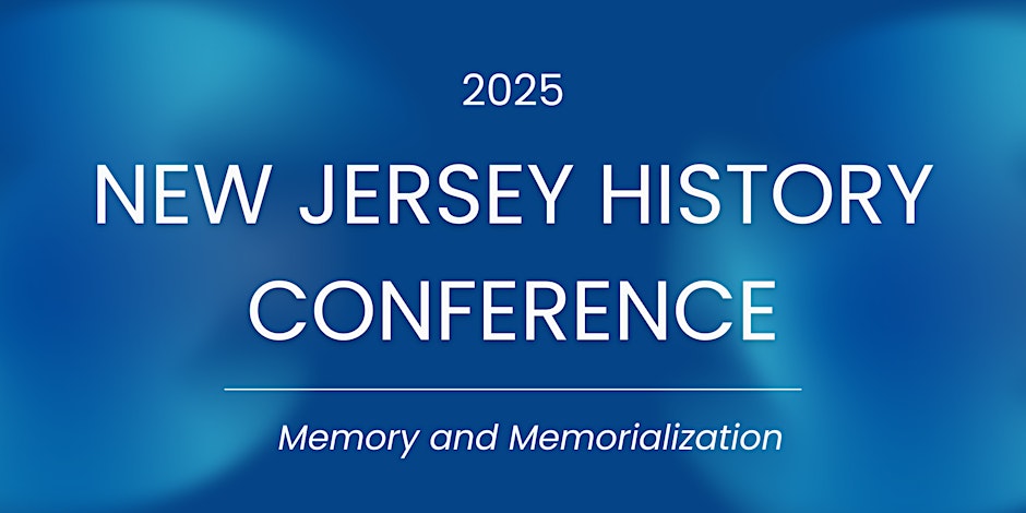 2025-nj-history-conference NJ History Conference 2025 Wordmark